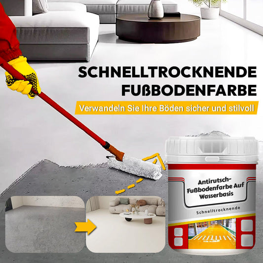 🔥Heißer Verkauf🔥(42~65% Rabatt)Schnelltrockner Anti-Schlupf-Wasserbasis-Bodenfarbe